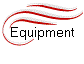Equipment