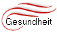 Gesundheit